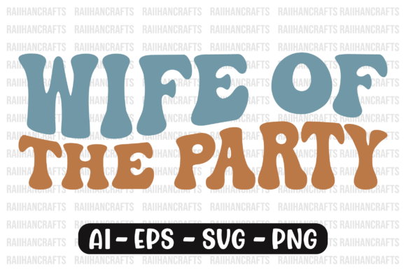 Download Wife of the Party Retro Wavy Design Svg - Wavy design Collection