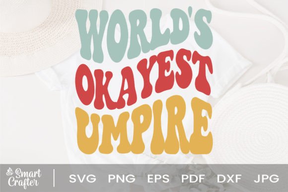Download World's Okayest Umpire Svg Wavy Design - Wavy design Collection